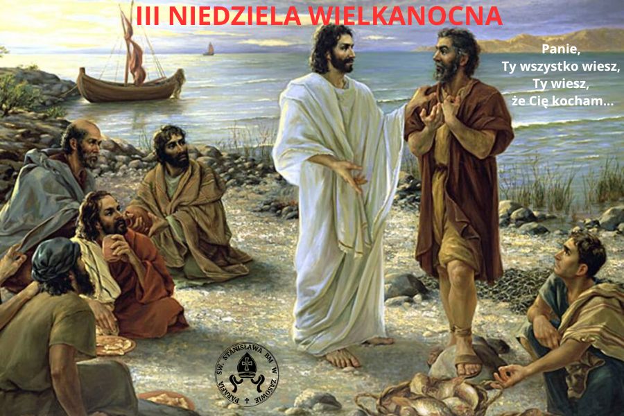 III NIEDZIELA WIELKANOCNA